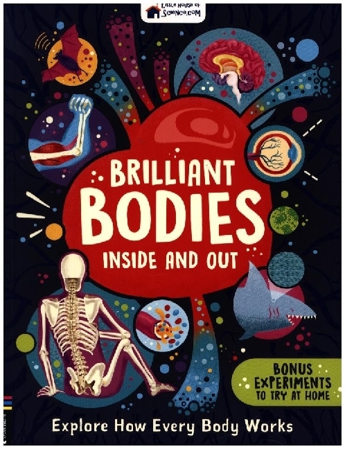 Little House of Science: Brilliant Bodies Inside and Out - Taschenbuch