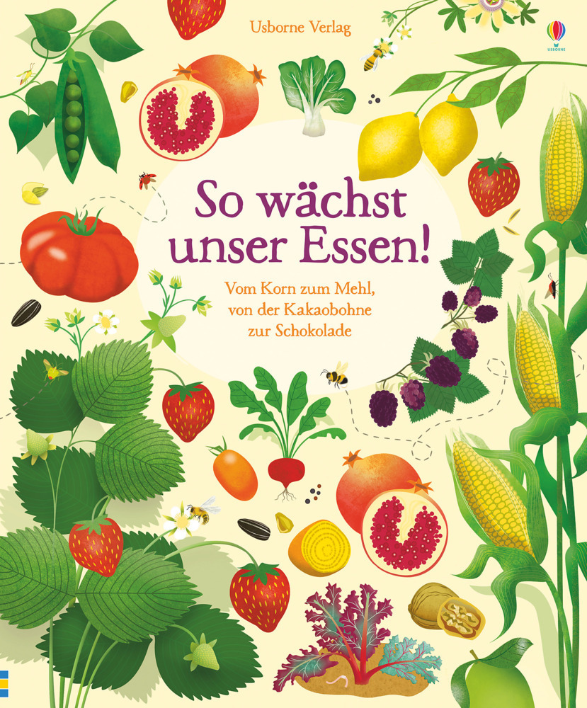 Emily Bone: So wächst unser Essen! - gebunden