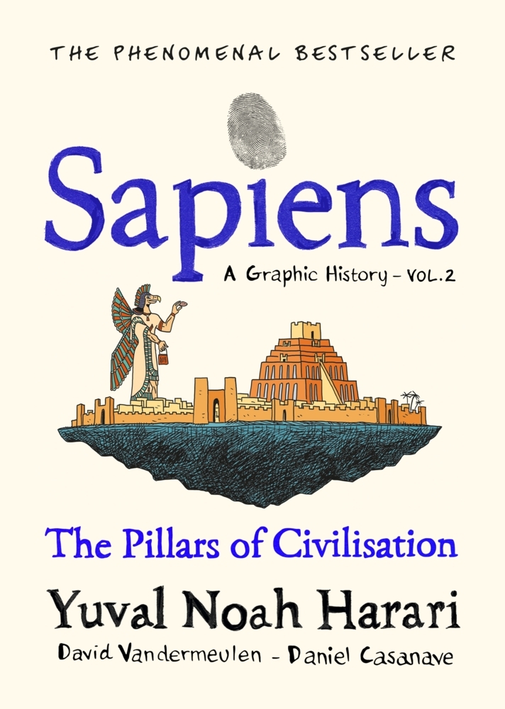 Yuval Noah Harari: Sapiens A Graphic History, Volume 2 - gebunden