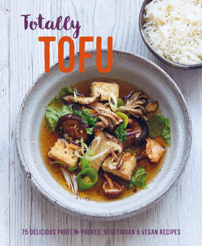 Ryland Peters & Small: Totally Tofu - gebunden