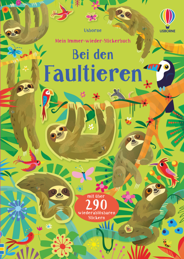 Kirsteen Robson: Mein Immer-wieder-Stickerbuch: Bei den Faultieren - Taschenbuch