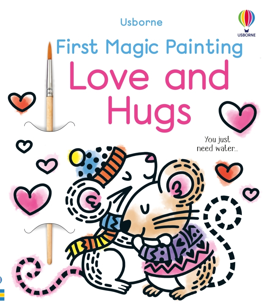 Abigail Wheatley: First Magic Painting Love and Hugs - Taschenbuch