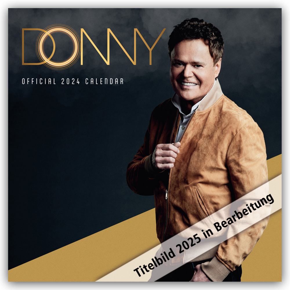 Danilo Promotion Ltd: Donny Osmond 2025 - Offizieller Kalender