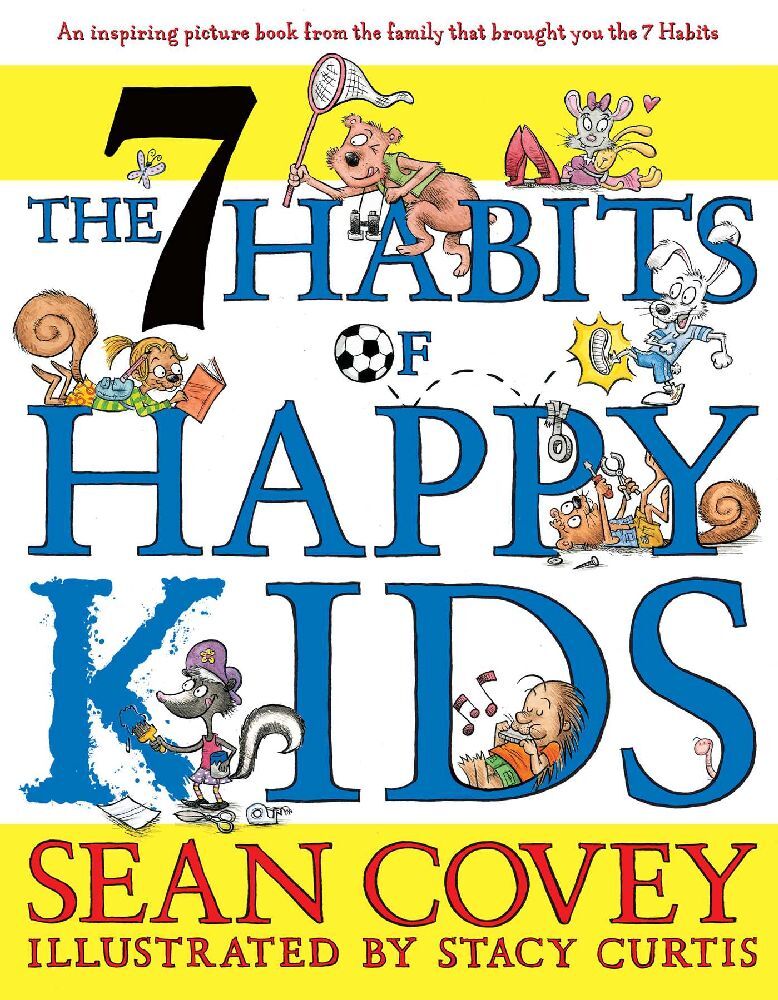 Sean Covey: The 7 Habits of Happy Kids - Taschenbuch