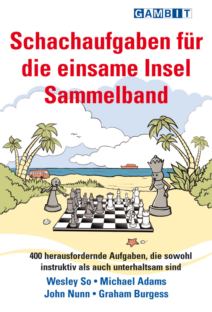 Schachaufgaben für die einsame Insel Sammelband - Taschenbuch