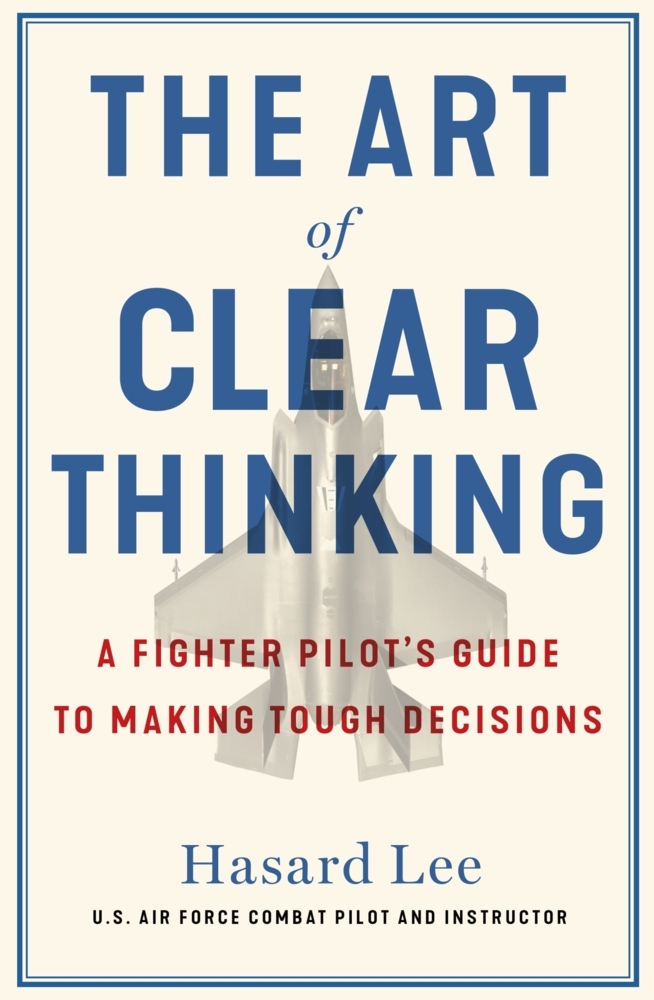 Hasard Lee: The Art of Clear Thinking - Taschenbuch