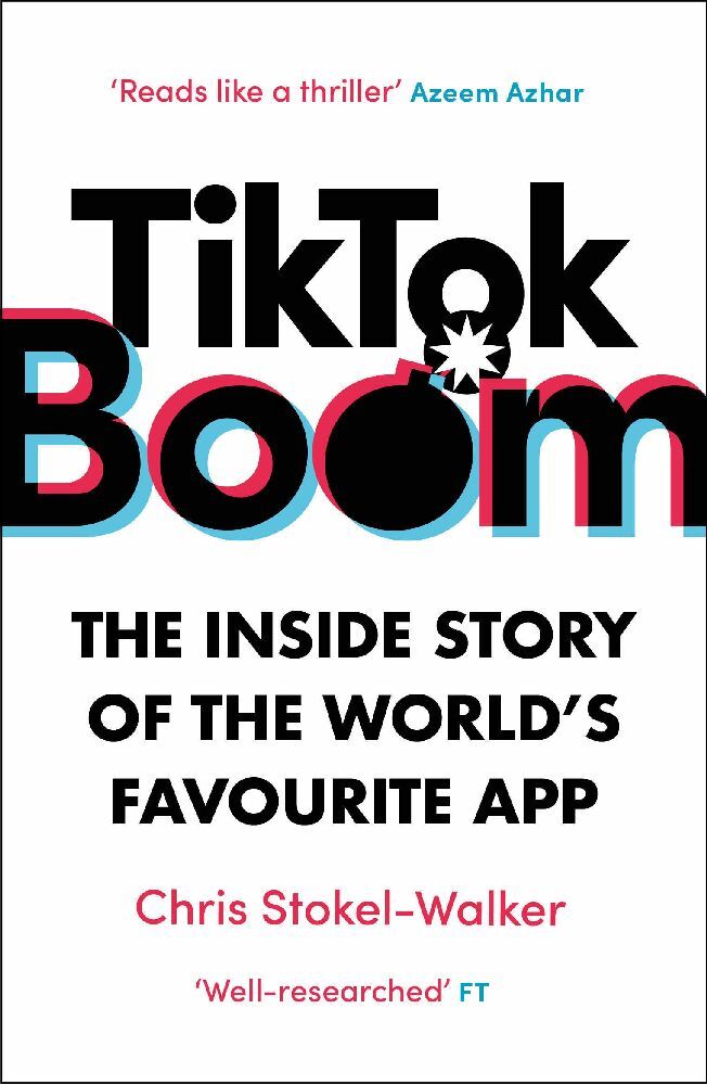 Chris Stokel-Walker: TikTok Boom - Taschenbuch