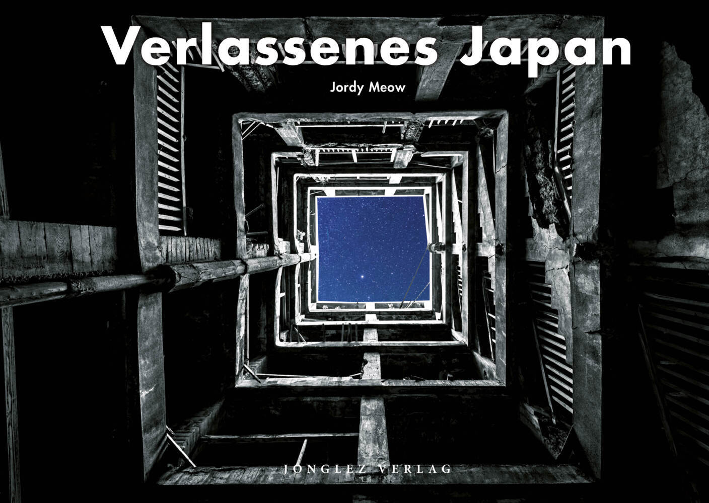 Jordy Meow: verlassenes Japan - gebunden