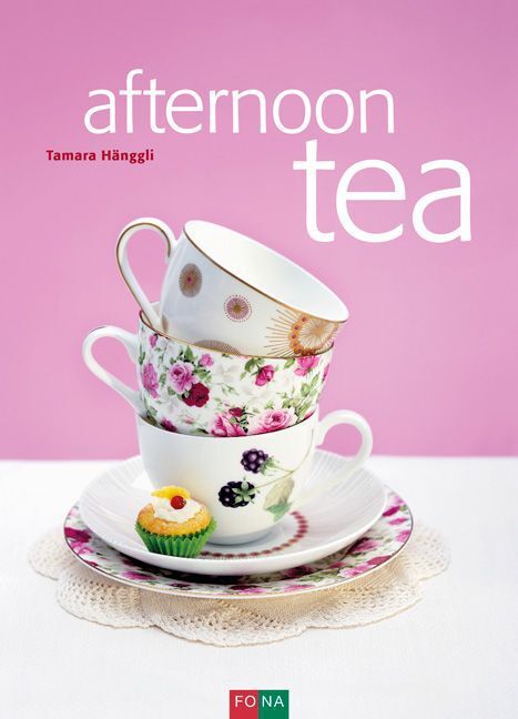 Tamara Hänggli: Afternoon Tea - gebunden