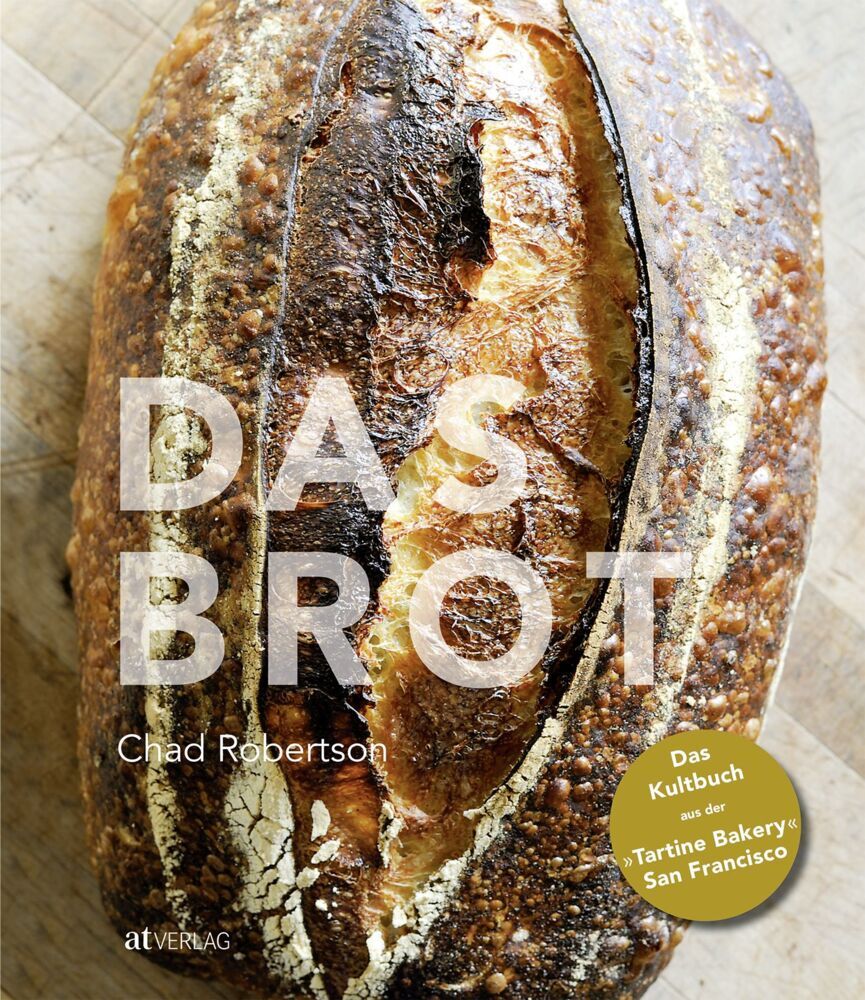 Chad Robertson: Das Brot - gebunden