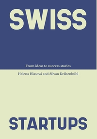 Silvan Krähenbühl: Swiss Startups - Taschenbuch