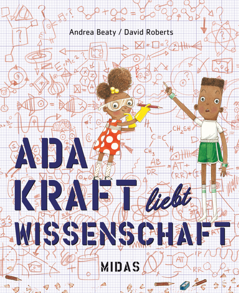 Andrea Beaty: Ada Kraft liebt Wissenschaft - gebunden