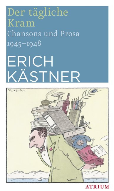 Erich Kästner: Der tägliche Kram - Taschenbuch