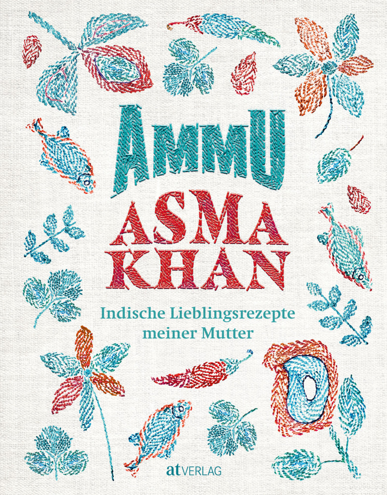 Asma Khan: Ammu - gebunden