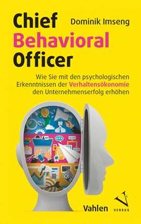 Dominik Imseng: Chief Behavioral Officer - Taschenbuch