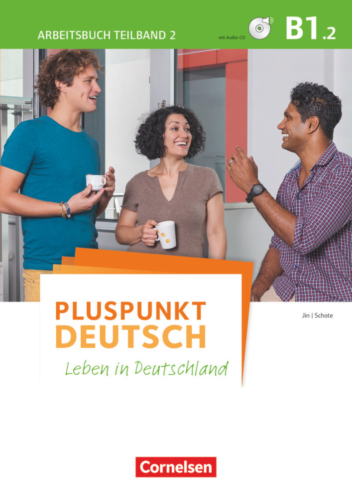 Pluspunkt Deutsch - Leben in Deutschland - Allgemeine Ausgabe - B1: Teilband 2. Tl.2 - Taschenbuch