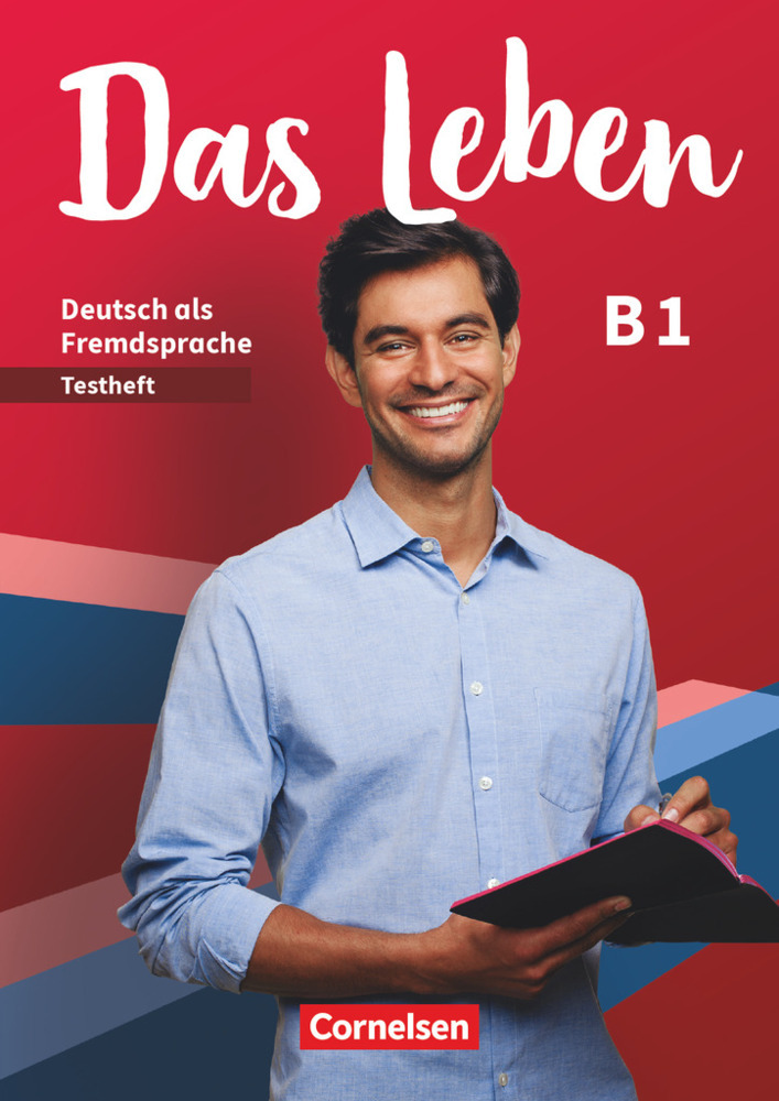 Das Leben - Deutsch als Fremdsprache - Allgemeine Ausgabe - B1: Gesamtband Testheft mit Audios online - Taschenbuch