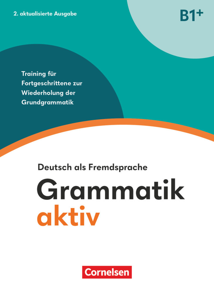 Ute Voß: Grammatik aktiv - Deutsch als Fremdsprache - 2. aktualisierte Ausgabe - B1+ - Taschenbuch