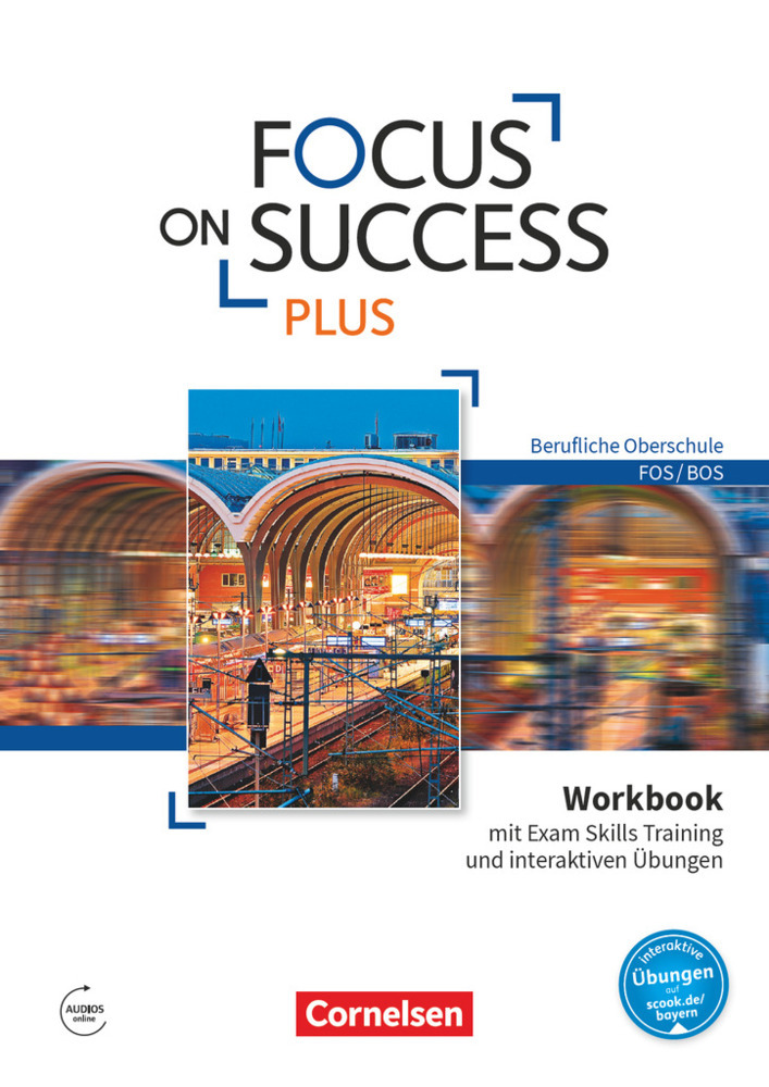 Focus on Success PLUS - Berufliche Oberschule: FOS/BOS - B1/B2: 11./12. Jahrgangsstufe