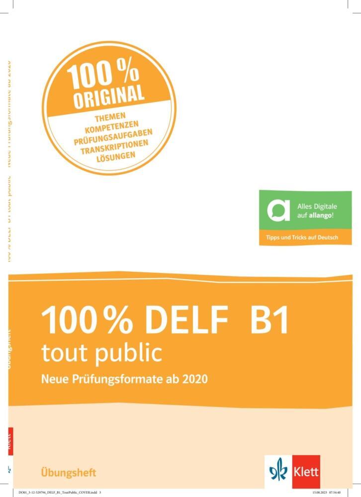 100% DELF B1 tout public - Neue Prüfungsformate ab 2020 - Taschenbuch