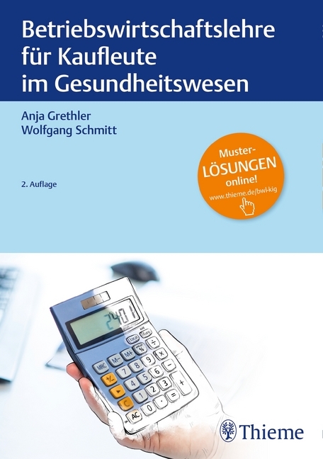 Wolfgang Schmitt: Betriebswirtschaftslehre für Kaufleute im Gesundheitswesen - gebunden