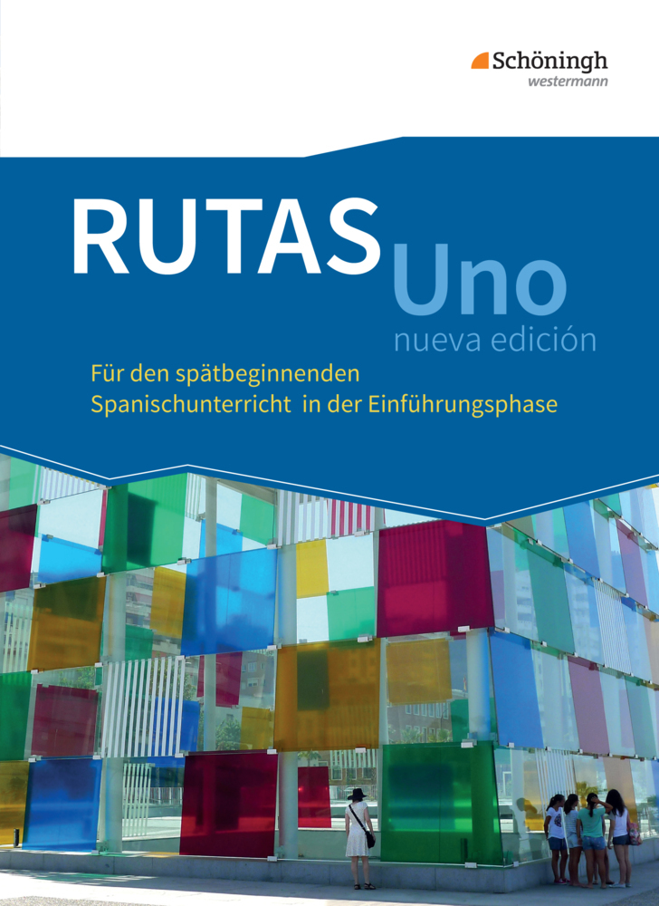 RUTAS Uno nueva edición - Lehrwerk für Spanisch als neu einsetzende Fremdsprache in der Einführungsphase der gymnasialen Oberstufe - Neubearbeitung, m. 1 Buch, m. 1 Online-Zugang