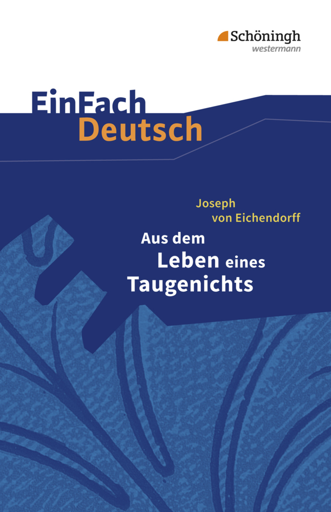 Joseph von Eichendorff: EinFach Deutsch Textausgaben - Taschenbuch