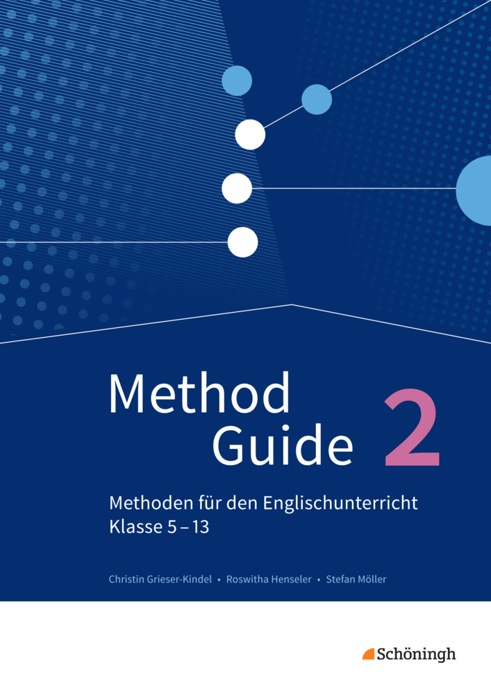 Stefan Möller: Method Guide - Methoden für den Englischunterricht - Klassen 5 - 13 - Neubearbeitung. Bd.2 - Taschenbuch