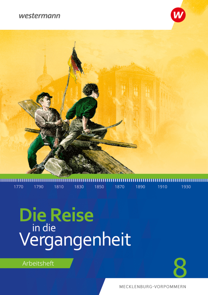 Die Reise in die Vergangenheit - Ausgabe 2023 für Mecklenburg-Vorpommern - geheftet