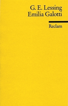 Gotthold Ephraim Lessing: Emilia Galotti. Ein Trauerspiel in fünf Aufzügen. Textausgabe mit Anmerkungen/Worterklärungen - Taschenbuch