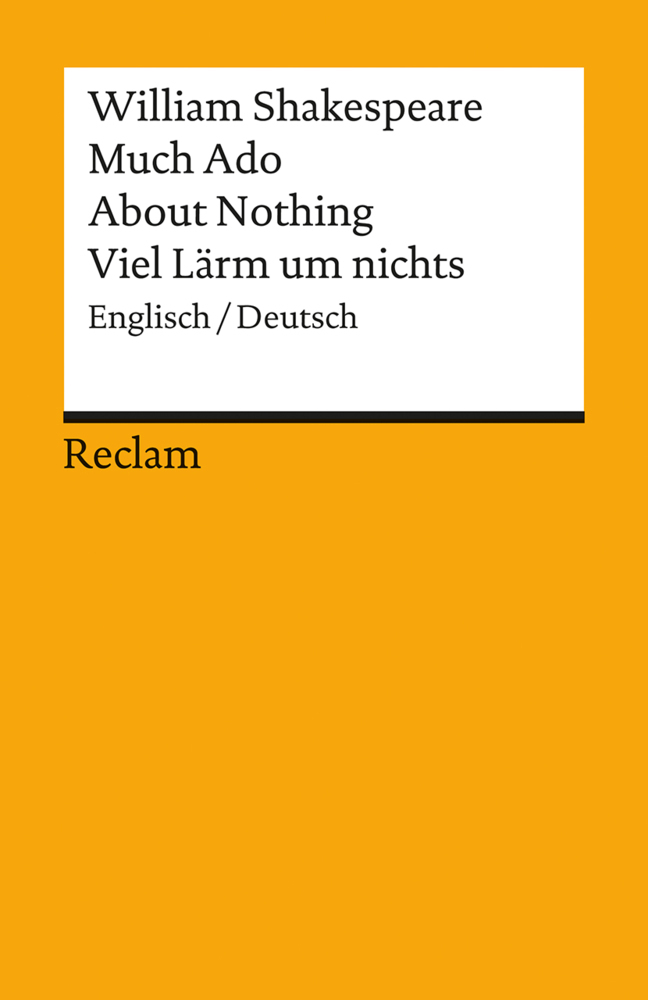 William Shakespeare: Much Ado About Nothing / Viel Lärm um nichts. Englisch/Deutsch - Taschenbuch