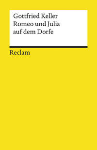 Gottfried Keller - Romeo und Julia auf dem Dorfe » Buch