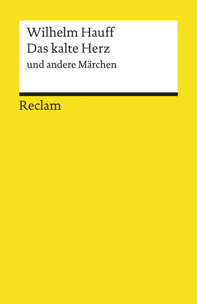 Wilhelm Hauff: Das kalte Herz und andere Märchen - Taschenbuch