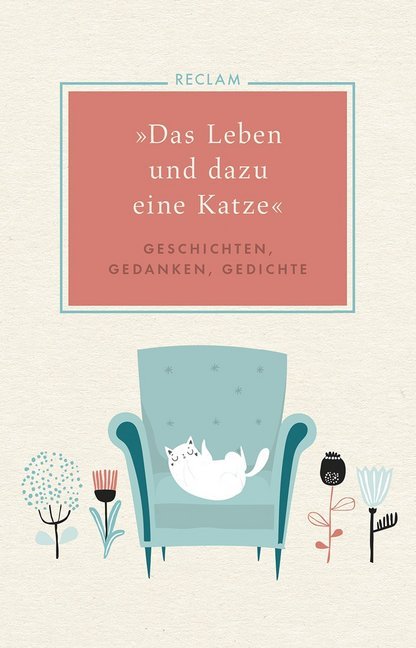 Das Leben und dazu eine Katze - gebunden