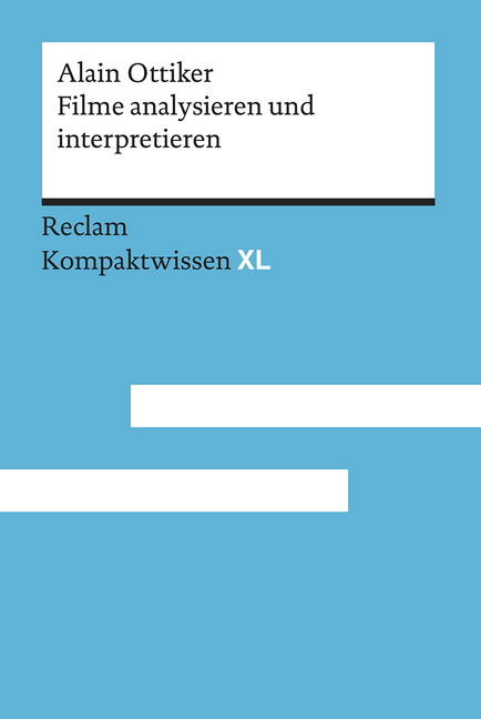 Alain Ottiker: Filme analysieren und interpretieren - Taschenbuch