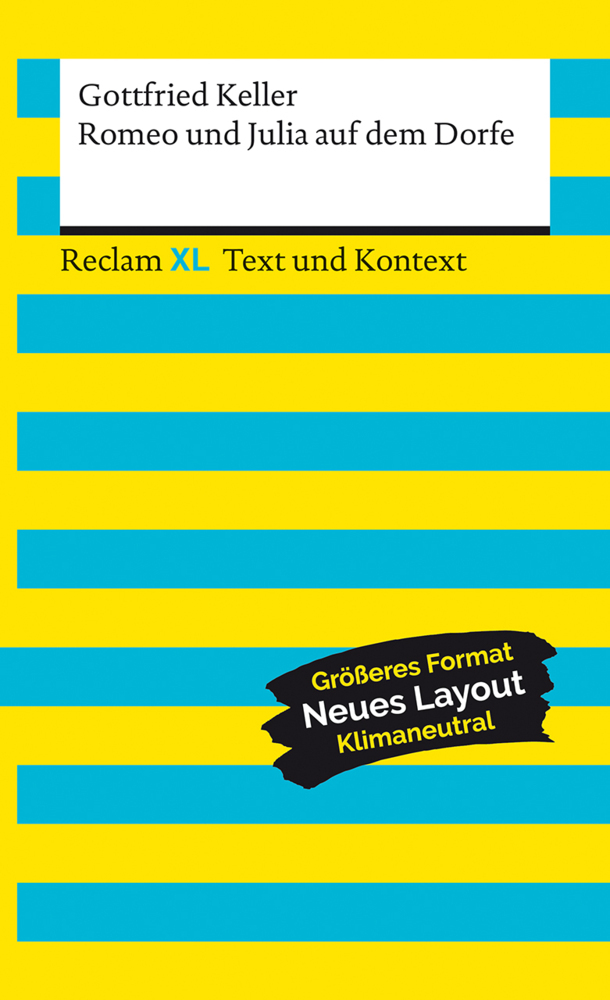 Gottfried Keller: Romeo und Julia auf dem Dorfe. Textausgabe mit Kommentar und Materialien - Taschenbuch