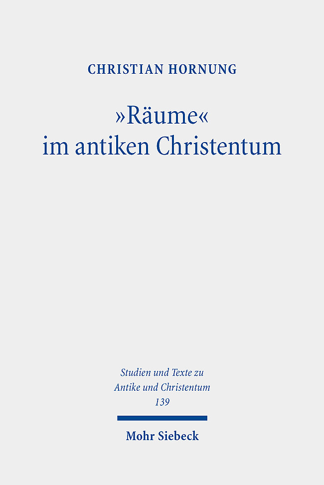 Christian Hornung: Räume im antiken Christentum - Taschenbuch