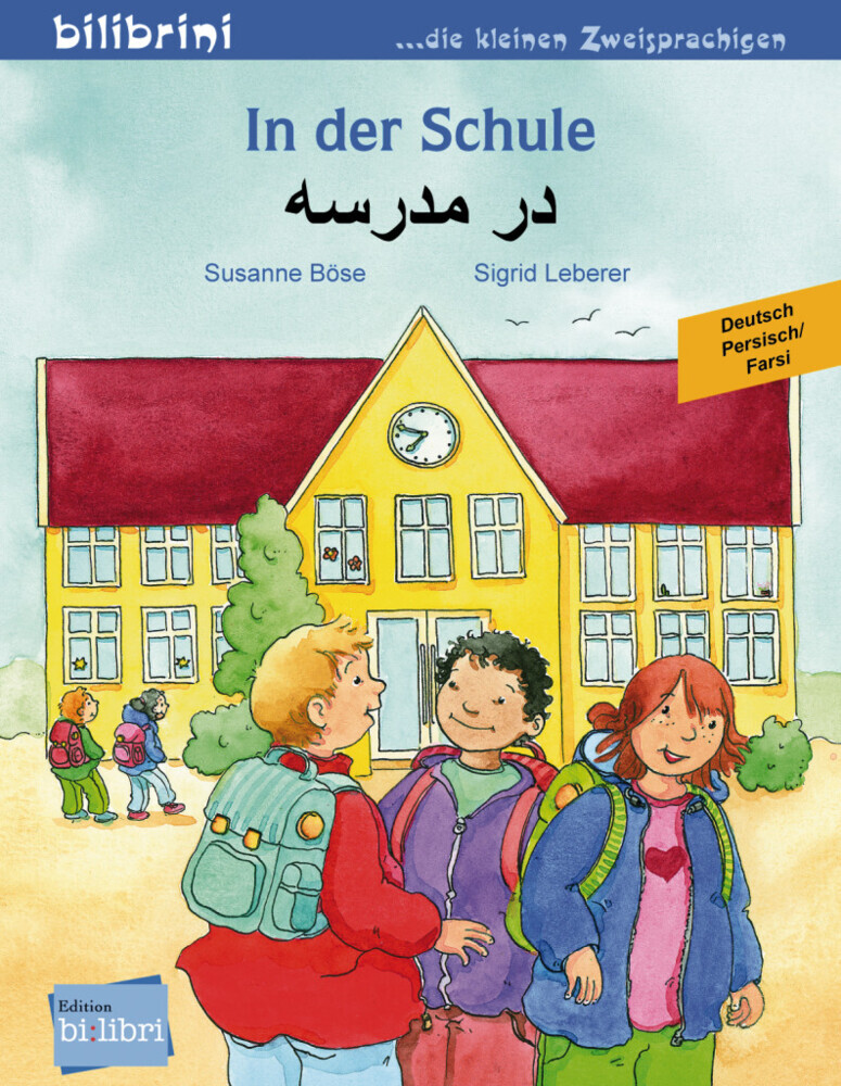 Sigrid Leberer: In der Schule,  Deutsch-Persisch/Farsi - geheftet