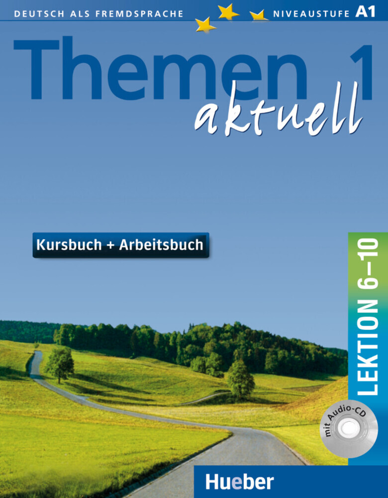 Themen aktuell - Kursbuch + Arbeitsbuch, Lektion 6-10, m. Audio-CD - Taschenbuch