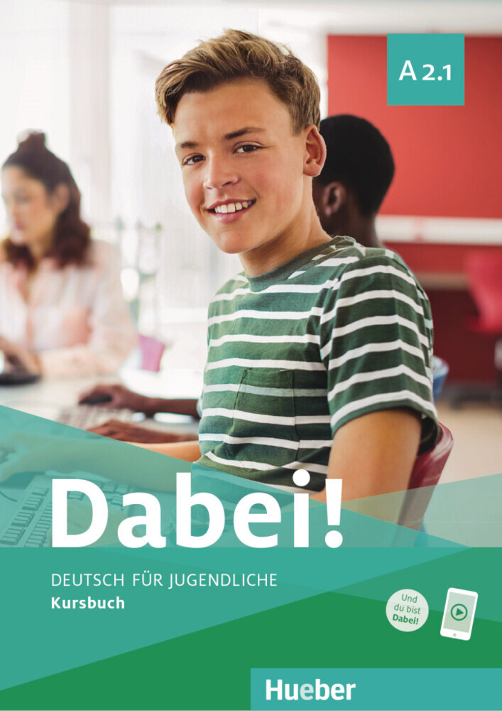 Siegfried Büttner: Dabei! - Deutsch für Jugendliche A2.1 - Kursbuch - Taschenbuch