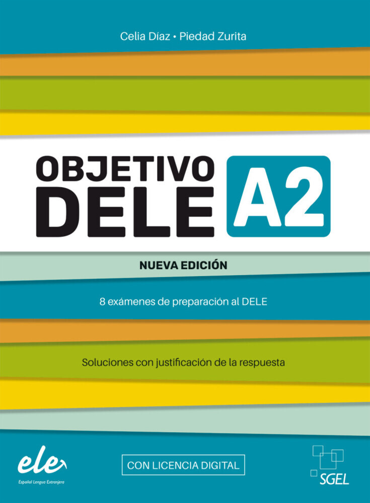 Piedad Zurita: Objetivo DELE A2 - Nueva edición 2024, m. 1 Buch, m. 1 Beilage