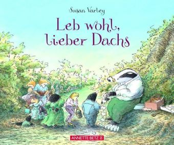 Susan Varley: Leb wohl, lieber Dachs - gebunden