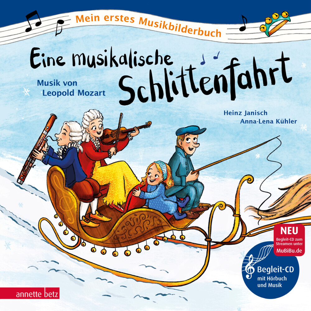 Heinz Janisch: Eine musikalische Schlittenfahrt (Mein erstes Musikbilderbuch mit CD und zum Streamen, Bd.) - gebunden