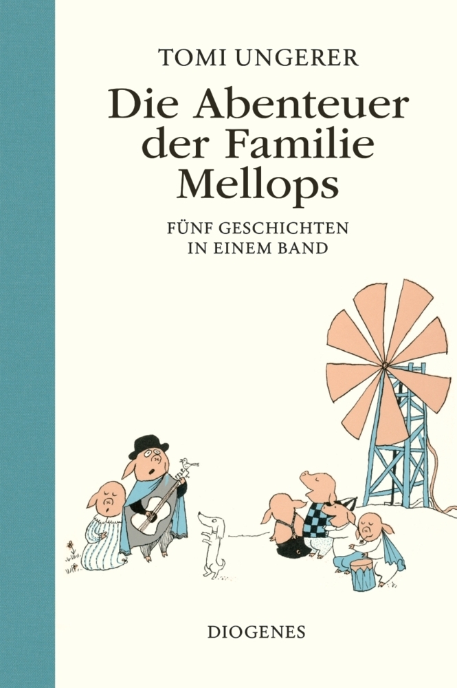 Tomi Ungerer: Die Abenteuer der Familie Mellops - gebunden