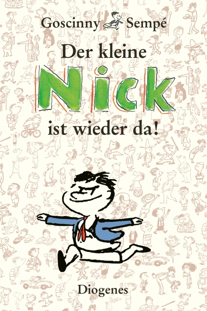 Jean-Jacques Sempé: Der kleine Nick ist wieder da! - gebunden