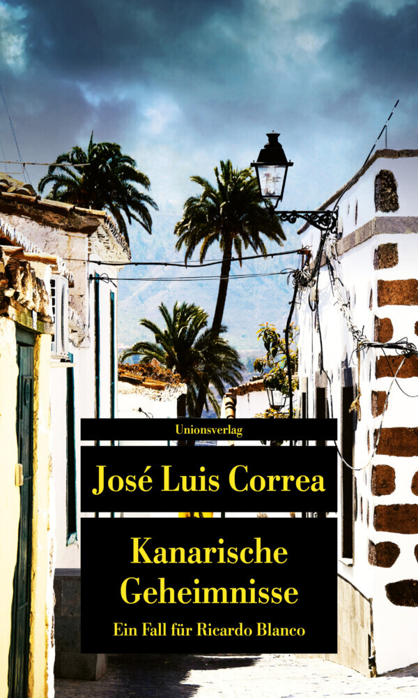 José Luis Correa: Kanarische Geheimnisse - Taschenbuch