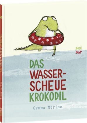 Gemma Merino: Das wasserscheue Krokodil - gebunden