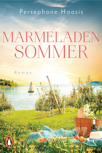 Persephone Haasis: Marmeladensommer - Taschenbuch