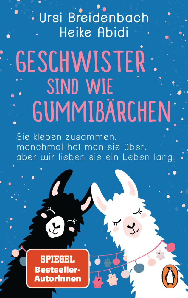 Ursi Breidenbach: Geschwister sind wie Gummibärchen - Taschenbuch