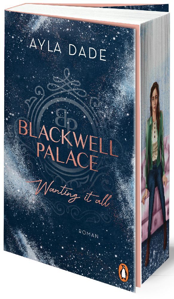 Ayla Dade: Blackwell Palace. Wanting it all - Taschenbuch